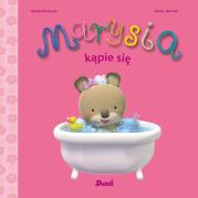 Marysia kąpie się. Autor: Nadia Berkane, Elżbieta Krzak- Ćwiertnia. Dadada.pl Okładka książki Marysia kąpie się