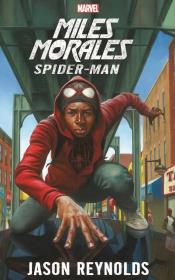 Miles Morales Spider-Man. Marvel. Autor: Jason Reynolds. Dadada.pl Okładka książki Miles Morales Spider-Man. Marvel