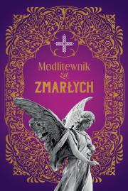 Modlitewnik za zmarłych. Autor: Ks. Leszek Smoliński. Dadada.pl Okładka książki Modlitewnik za zmarłych