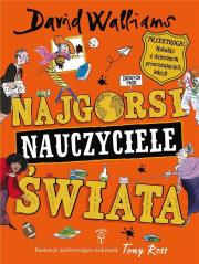 Najgorsi nauczyciele świata. Autor: Karolina Zaremba. Dadada.pl Okładka książki Najgorsi nauczyciele świata