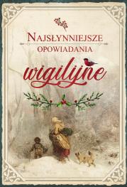 Okładka książki Najsłynniejsze opowiadania wigilijne