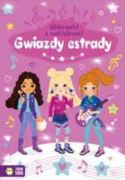 Naklejkowe ubieranki Gwiazdy estrady. Autor: Opracowanie zbiorowe. Dadada.pl Okładka książki Naklejkowe ubieranki Gwiazdy estrady
