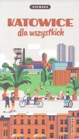 Niemapa. Katowice dla wszystkich. Autor:   Praca zbiorowa. Dadada.pl Okładka książki Niemapa. Katowice dla wszystkich