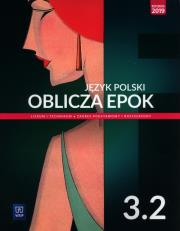 Nowe język polski Oblicza epok podręcznik 3 część 2 liceum i technikum zakres podstawowy i rozszerzony. Autor: Kalbarczyk Adam, Trześniowski Dariusz. Dadada.pl Okładka książki Nowe język polski Oblicza epok podręcznik 3 część 2 liceum i technikum zakres podstawowy i rozszerzony