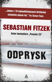 Odprysk - uszkodzone. Autor: Fitzek Sebastian. Dadada.pl Okładka książki Odprysk - uszkodzone
