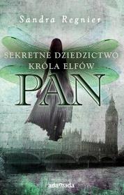 Pan Sekretne dziedzictwo króla elfów - uszkodzone. Autor: Sandra Regnier. Dadada.pl Okładka książki Pan Sekretne dziedzictwo króla elfów - uszkodzone