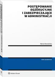 Okładka książki Postępowanie egzekucyjne i zabezpieczające w administracji