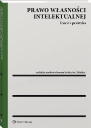 Okładka książki Prawo własności intelektualnej Teoria i praktyka