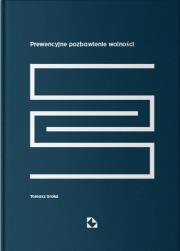 Prewencyjne pozbawienie wolności. Autor: Tomasz Sroka. Dadada.pl Okładka książki Prewencyjne pozbawienie wolności