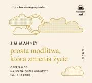 Okładka książki Prosta modlitwa, która zmienia życie audiobook