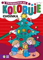 Przedszkolak koloruje. Choinka. Autor: Opracowanie zbiorowe. Dadada.pl Okładka książki Przedszkolak koloruje. Choinka