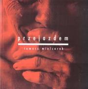 Przejazdem. Autor: Mielcarek Tomasz. Dadada.pl Okładka książki Przejazdem