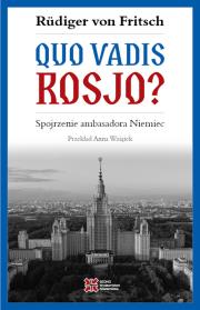 Okładka książki Quo vadis, Rosjo? Spojrzenie ambasadora Niemiec