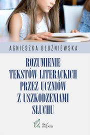 Okładka książki Rozumienie tekstów literackich przez uczniów..