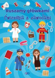 Okładka książki Ruszamy z główkami. Ćwiczenia z zawodami