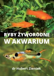 Okładka książki Ryby żyworodne w akwarium