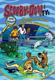 Okładka książki Scooby-Doo! I Ty: Na tropie Potwora... w.2021
