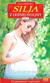 Okładka książki Silja z Leśnej Doliny T.47 Złowieszcze znaki