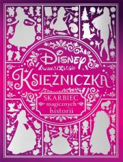 Okładka książki Skarbiec magicznych historii. Disney Księżniczka