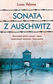 Sonata z Auschwitz. Autor: Valente Luize. Dadada.pl Okładka książki Sonata z Auschwitz