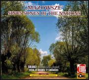 Songs of the Nations CD. Autor: Mazowsze. Dadada.pl Okładka książki Songs of the Nations CD