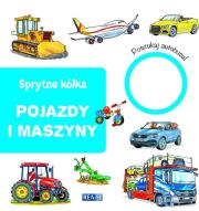 Okładka książki Sprytne kółka. Pojazdy i maszyny