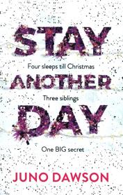 Stay Another Day. Autor: Juno Dawson. Dadada.pl Okładka książki Stay Another Day