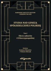 Studia nad genezą spółdzielczości polskiej. Tom I. Okres zaborów i II Rzeczypospolitej. Autor: (red.) Grażyna Olszaniec, Tomasz Sińczak. Dadada.pl Okładka książki Studia nad genezą spółdzielczości polskiej. Tom I. Okres zaborów i II Rzeczypospolitej