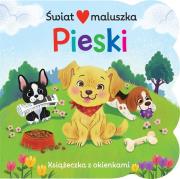 Świat maluszka. Pieski. Autor: Jessica Gibson. Dadada.pl Okładka książki Świat maluszka. Pieski