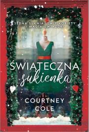 Świąteczna sukienka. Autor: Courtney Cole. Dadada.pl Okładka książki Świąteczna sukienka