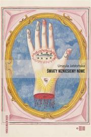 Okładka książki Światy wzniesiemy nowe