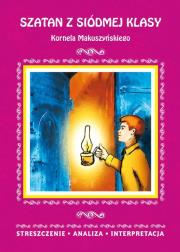Okładka książki Szatan z siódmej klasy Kornela Makuszyńskiego Streszczenie, analiza, interpretacja