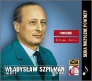 Szpilman Piosenki Vol.2 CD. Autor: Władysław Szpilman. Dadada.pl Okładka książki Szpilman Piosenki Vol.2 CD