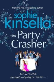 The Party Crasher. Autor: Kinsella Sophie. Dadada.pl Okładka książki The Party Crasher