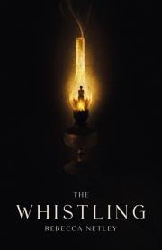 The Whistling. Autor: Netley	 Rebecca. Dadada.pl Okładka książki The Whistling