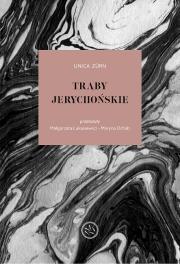Trąby jerychońskie. Utwory wybrane. Autor: Zürn Unica. Dadada.pl Okładka książki Trąby jerychońskie. Utwory wybrane