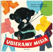 Ubieramy Misia. Autor: Janina Krzemińska. Dadada.pl Okładka książki Ubieramy Misia