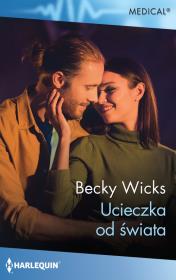 Ucieczka od świata. Autor: Wicks Becky. Dadada.pl Okładka książki Ucieczka od świata