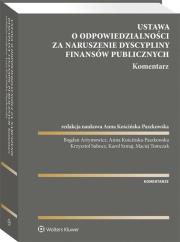 Okładka książki Ustawa o odpowiedzialności za naruszenie dyscypliny finansów publicznych. Komentarz