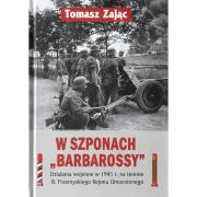 Okładka książki W szponach Barbarossy Działania wojenne w 1941 na terenie 8. Przemyskiego Rejonu Umocnionego