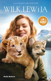 Wilk, lew i ja. Autor: Christelle Chatel, Kubicki Paweł. Dadada.pl Okładka książki Wilk, lew i ja