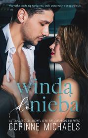 Windą do nieba. Autor: Corinne Michaels. Dadada.pl Okładka książki Windą do nieba