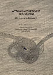 Opakowanie Wyzwania edukacyjne i artystyczne Od inspiracji do kreacji