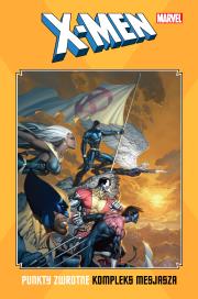 X-Men: Punkty zwrotne. Kompleks mesjasza. Autor: Irena Brignull. Dadada.pl Okładka książki X-Men: Punkty zwrotne. Kompleks mesjasza