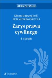 Zarys prawa cywilnego w4. Autor: Redakcja: prof. dr hab. Edward Gniewek, prof. dr hab. Piotr Machnikowski. Dadada.pl Okładka książki Zarys prawa cywilnego w4