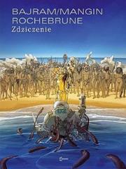 Zdziczenie. Autor: Denis Bajram. Dadada.pl Okładka książki Zdziczenie
