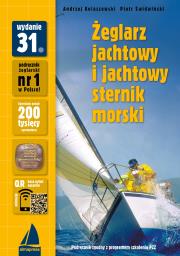 Żeglarz jachtowy i jachtowy sternik morski (wyd. 31/2021). Autor: Kolaszewski Andrzej, Świdwiński Piotr. Dadada.pl Okładka książki Żeglarz jachtowy i jachtowy sternik morski (wyd. 31/2021)