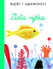 Złota rybka. Autor:   Praca zbiorowa. Dadada.pl Okładka książki Złota rybka
