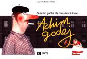 Achim godej. Autor: Furgalińska Joanna. Dadada.pl Okładka książki Achim godej