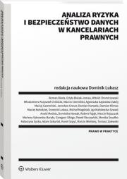 Okładka książki Analiza ryzyka i bezpieczeństwo danych w kancelariach prawnych